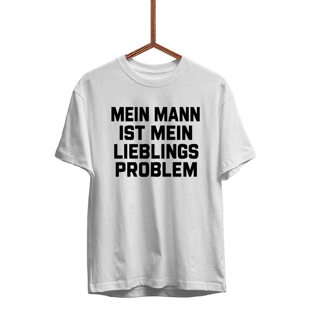 Herren T-Shirt Mein Mann ist mein Lieblings Problem