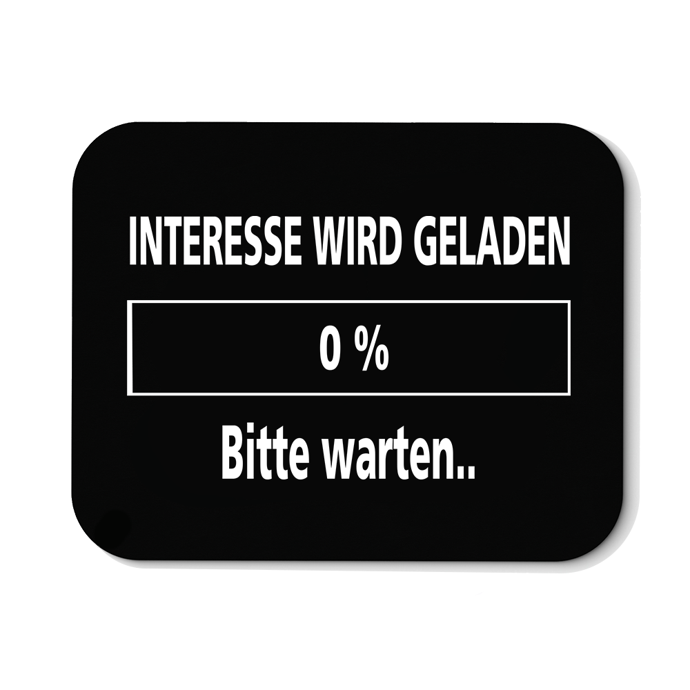 Mousepad Interesse wird geladen bitte warten