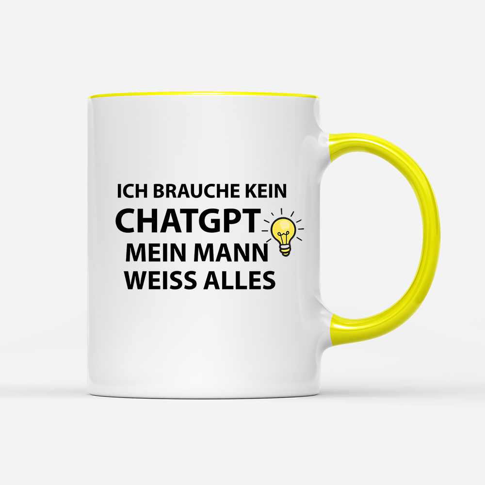 Tasse Ich brauche kein ChatGPT mein Mann weiß alles