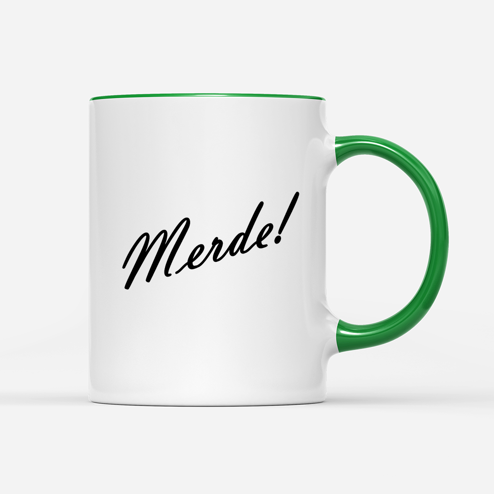 Tasse Merde!