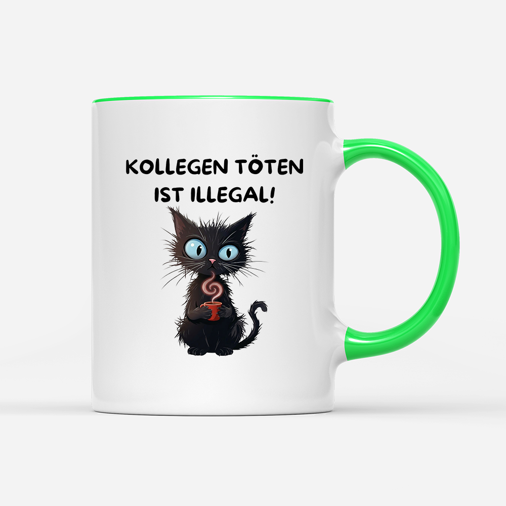 Tasse Kollegen töten ist illegal