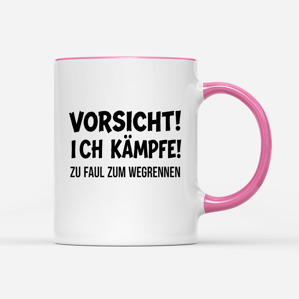 Tasse Vorsicht! Ich kämpfe!