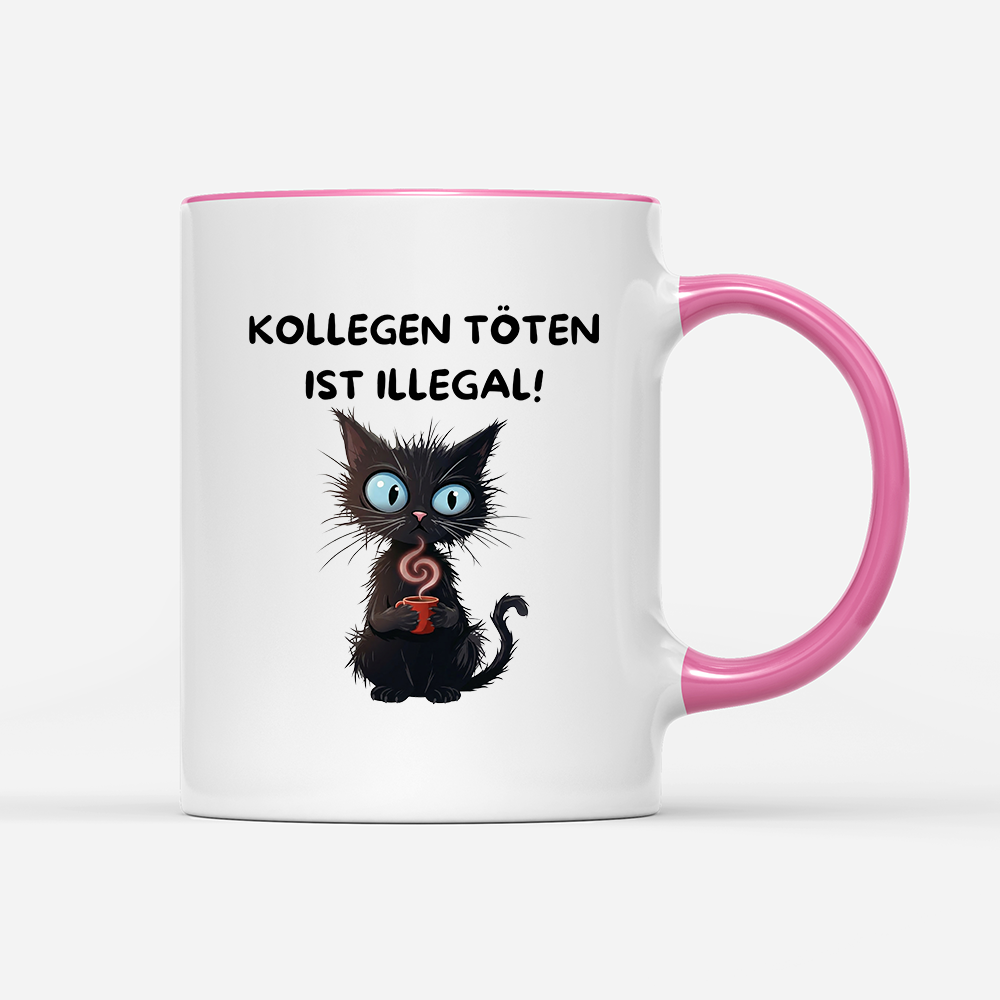 Tasse Kollegen töten ist illegal