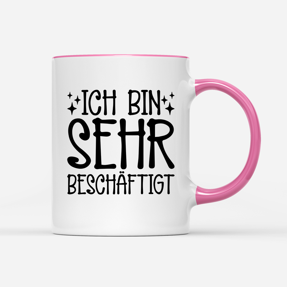 Tasse Ich bin sehr beschäftigt