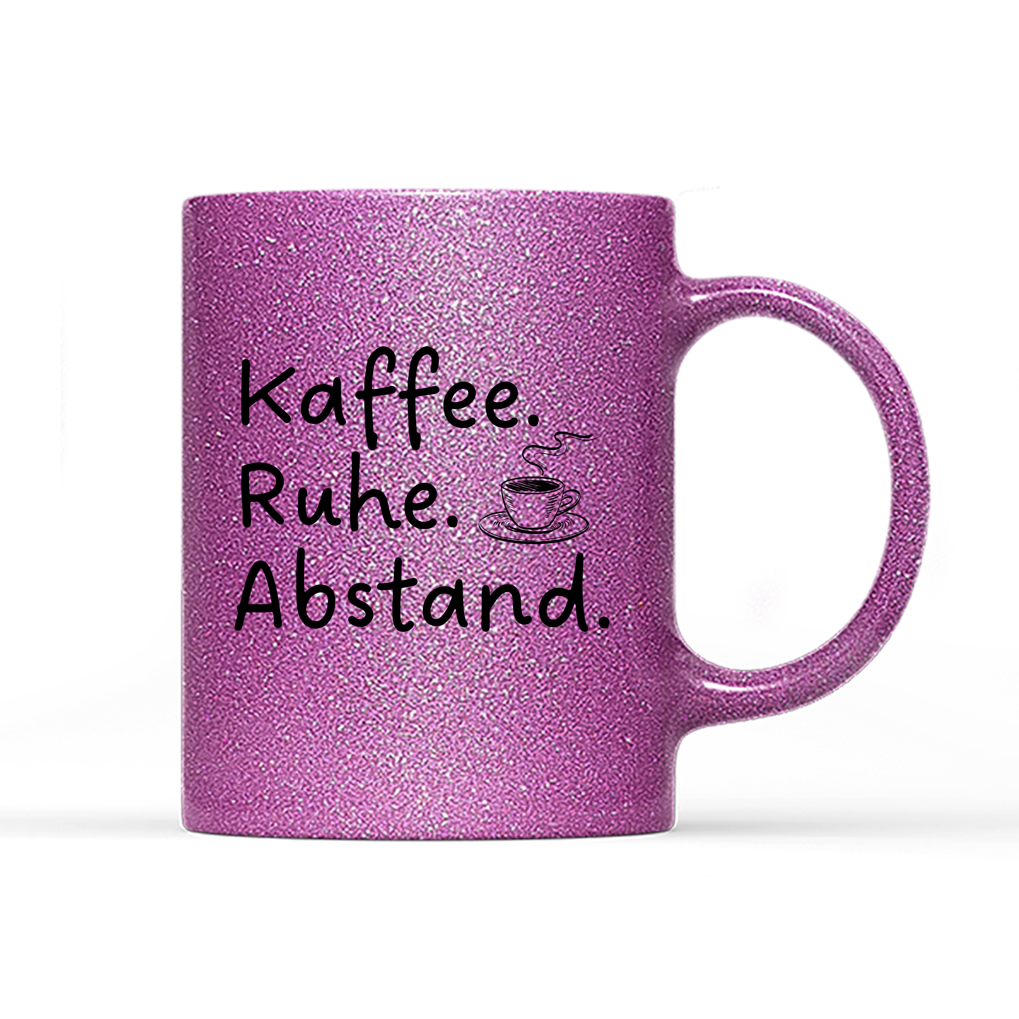 Tasse Glitzer Edition Kaffee Ruhe Abstand