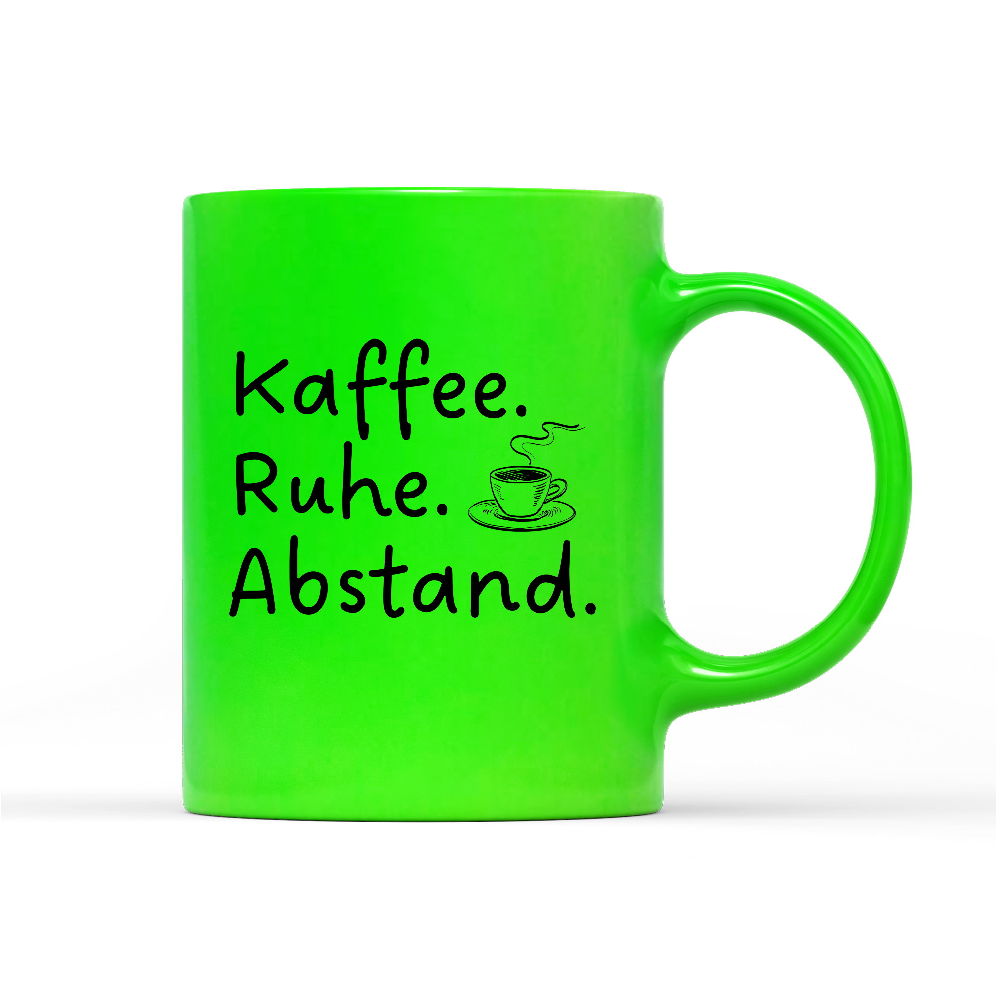 Tasse Neon Kaffee Ruhe Abstand