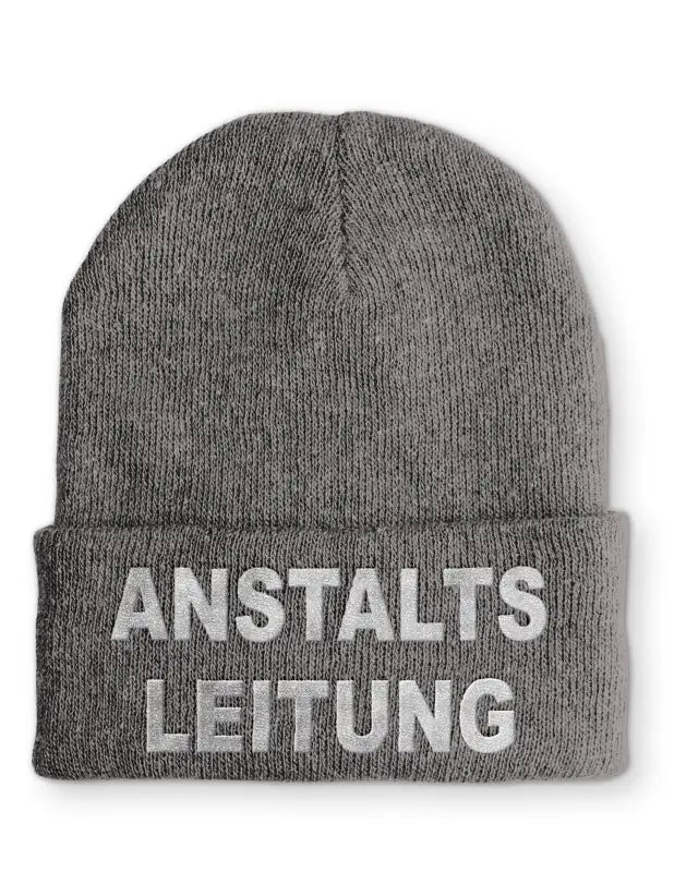 Anstaltsleitung Statement Beanie Mütze mit Spruch für Alle - tshirtladen - Mütze