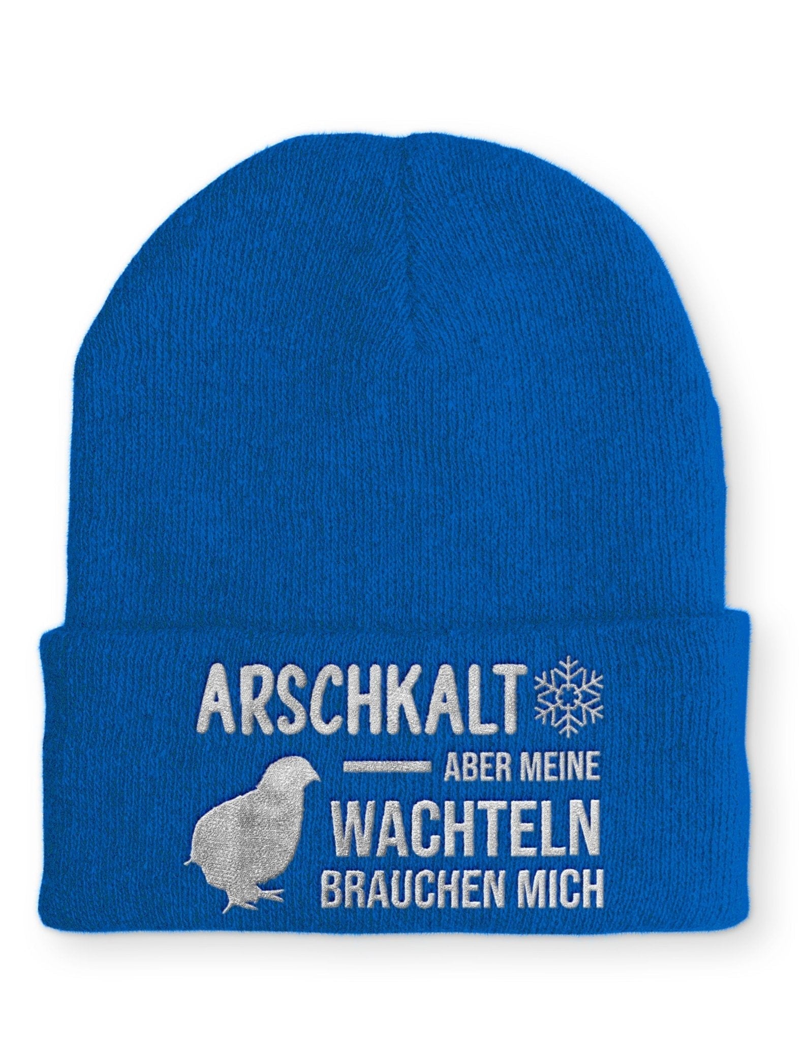 Arschkalt aber meine Wachteln brauchen mich Beanie Mütze mit Spruch - tshirtladen - Mütze