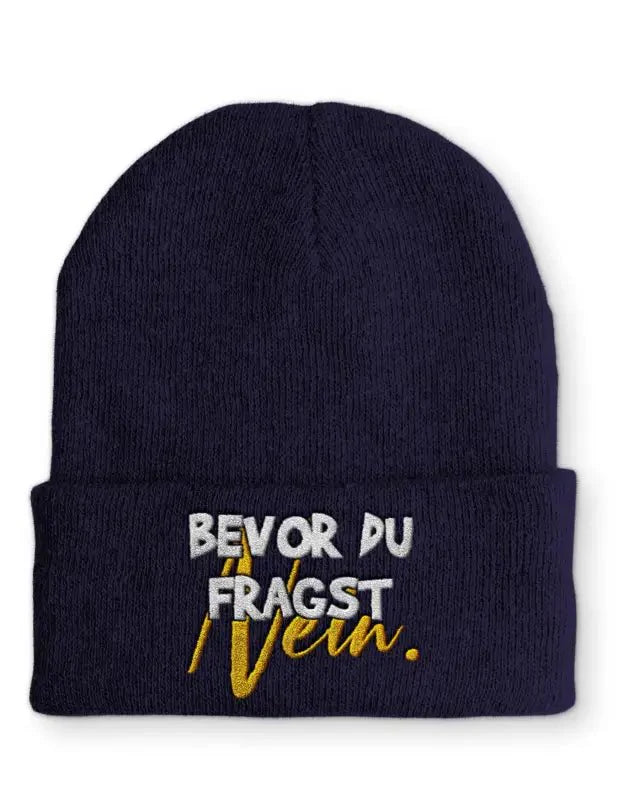 Beanie Mütze Bevor du fragst NEIN! Statement Beanie Mütze mit Spruch - tshirtladen -