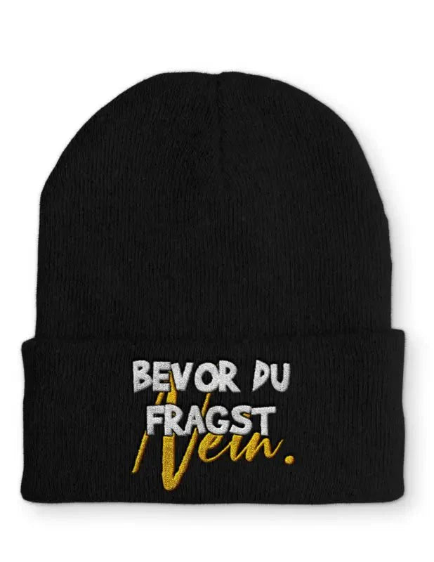 Beanie Mütze Bevor du fragst NEIN! Statement Beanie Mütze mit Spruch - tshirtladen -