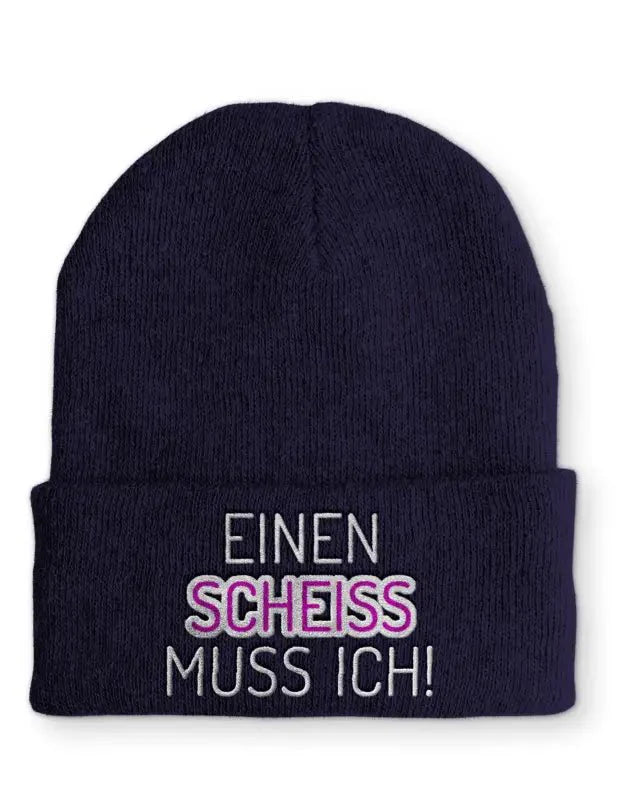Beanie Mütze Einen scheiss muss ich! Statement Beanie Mütze mit Spruch - tshirtladen -