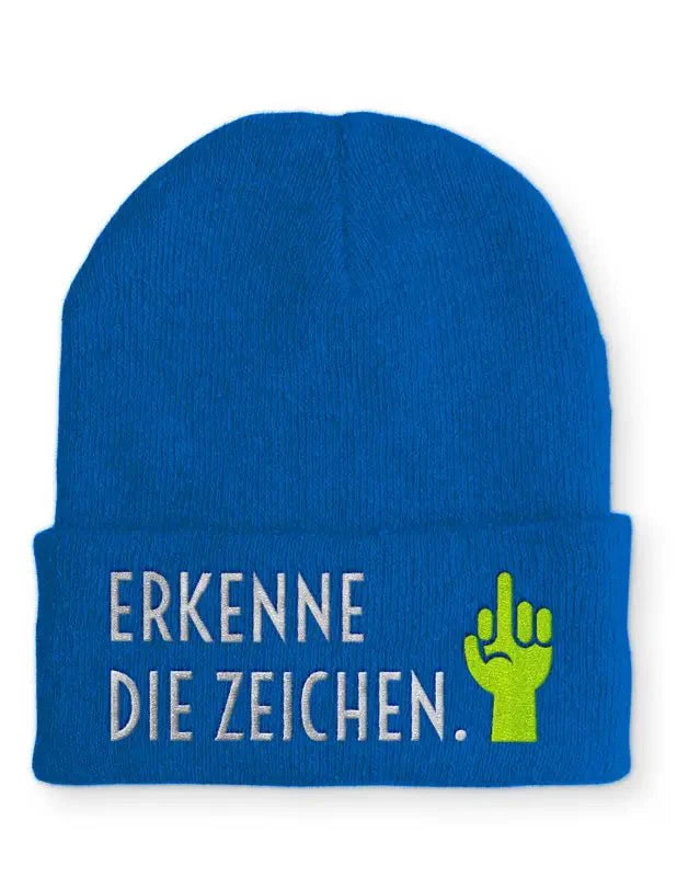 Beanie Mütze Erkenne die Zeichen. Statement Beanie Mütze mit Spruch - tshirtladen -
