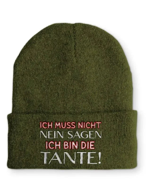 Beanie Mütze Ich muss nicht Nein sagen Ich bin die Tante! Statement Beanie Mütze mit Spruch - tshirtladen -