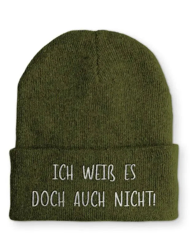 Beanie Mütze Ich weiß es doch auch nicht! Statement Beanie Mütze mit Spruch - tshirtladen -