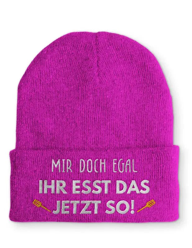 Beanie Mütze Mir doch egal Ihr esst das jetzt so! Statement Beanie Mütze mit Spruch - tshirtladen -