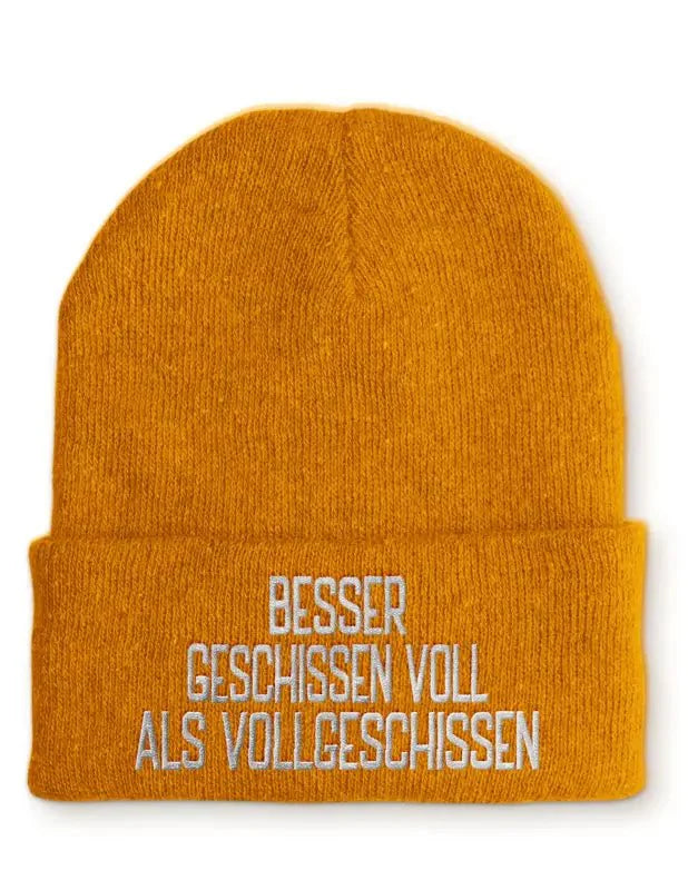 Besser geschissen voll als vollgeschissen Statement Beanie Mütze mit Spruch - tshirtladen - Mütze