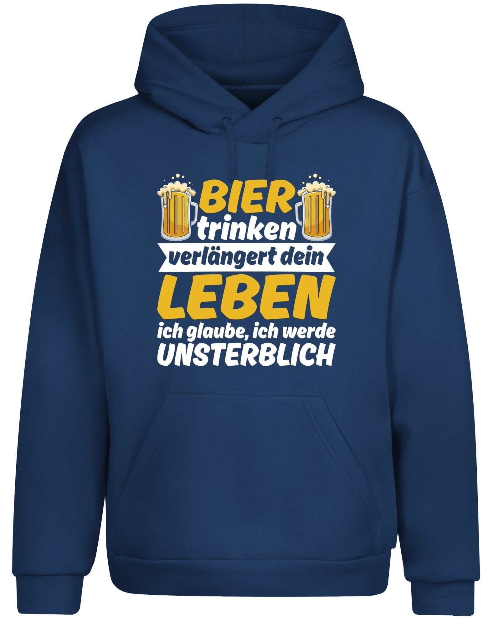 Bier trinken verlängert dein Leben Hoodie Kapuzenpullover Unisex - tshirtladen - Hoodie