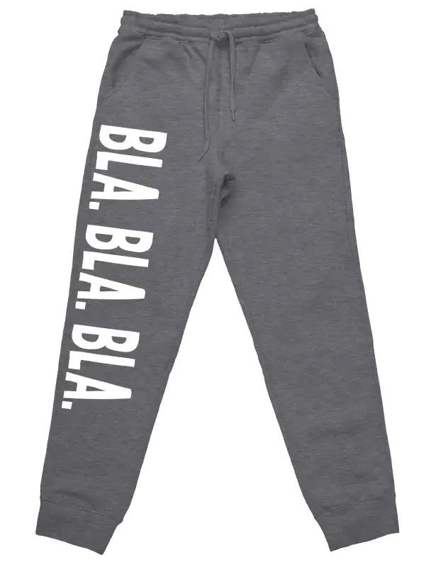 Bla. Bla. Bla. Jogginghose mit lustigem Spruch - tshirtladen -