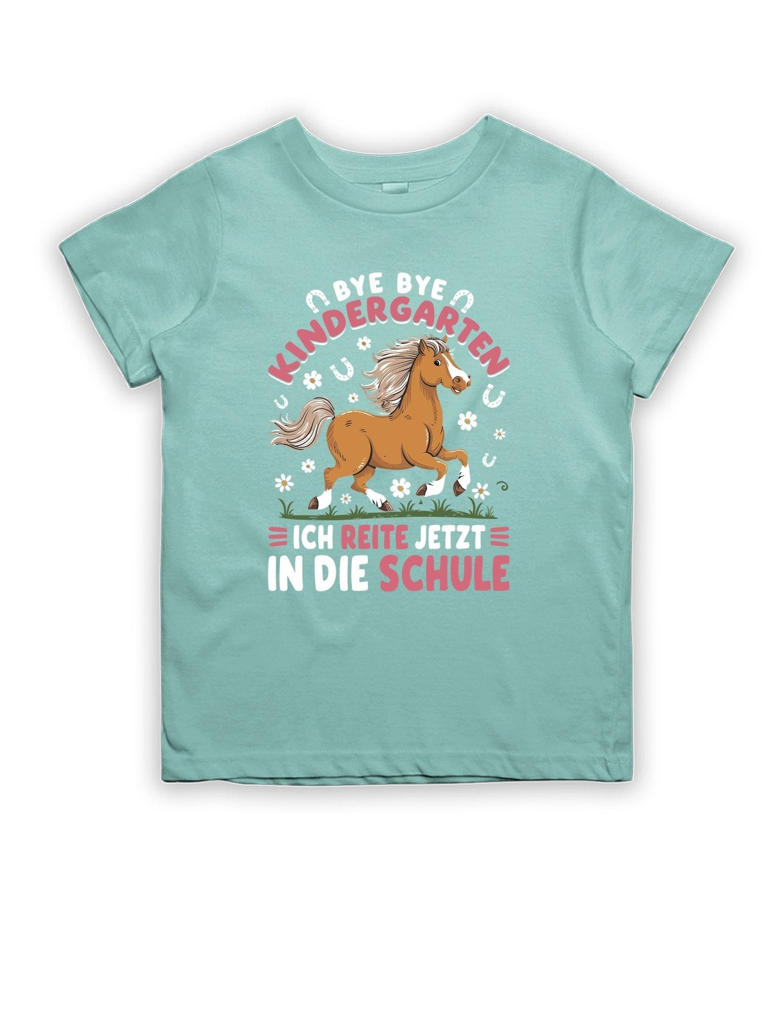Bye Bye Kindergarten ich reite jetzt in die Schule Kinder T-Shirt - tshirtladen - T-Shirt