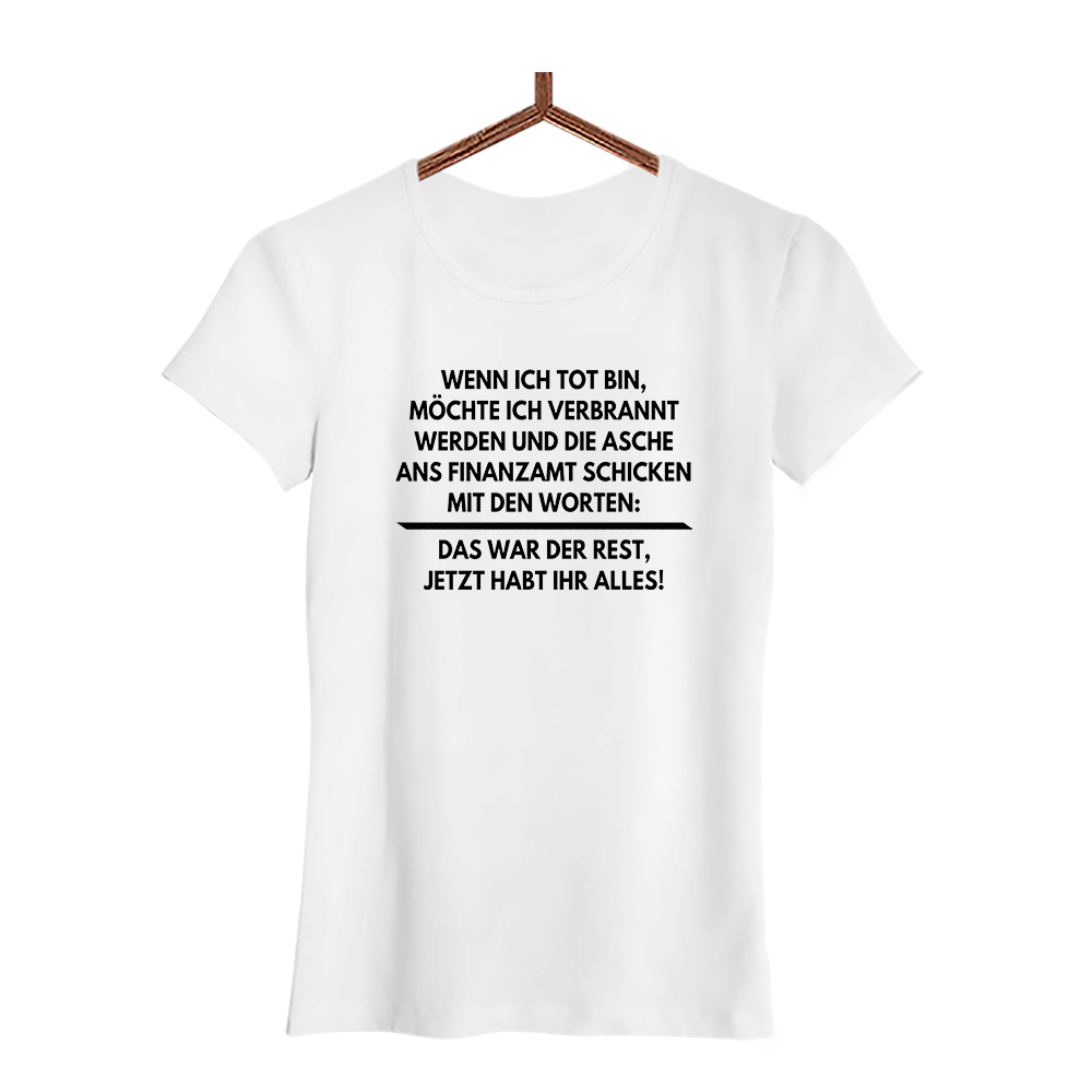 Damen T-Shirt Wenn ich tot bin - Schwarzer - Kaffee