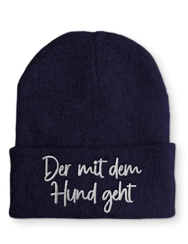 Der mit dem Hund geht Statement Beanie Mütze mit Spruch - tshirtladen - Mütze