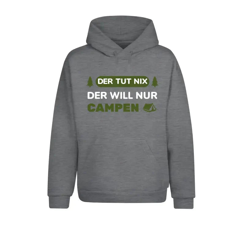 Der tut nix der will nur campen Statement Hoodie Unisex - tshirtladen -