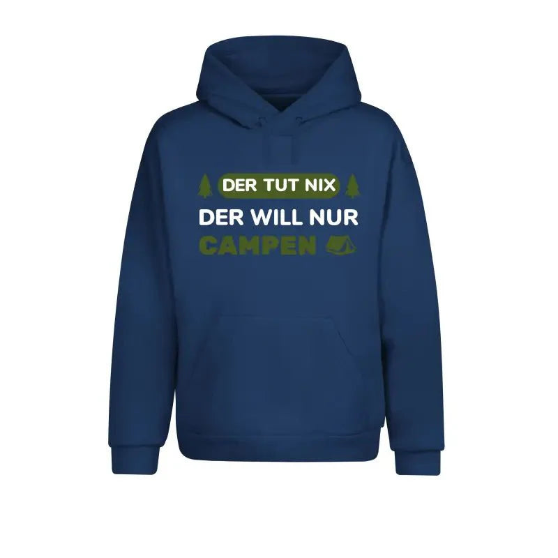Der tut nix der will nur campen Statement Hoodie Unisex - tshirtladen -