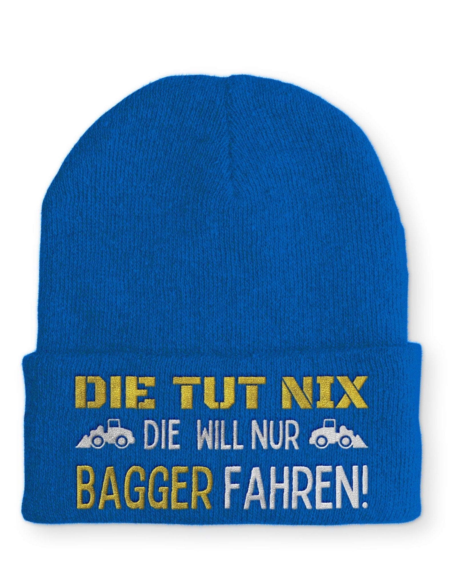 Die tut nix die will nur Bagger fahren Beanie Mütze mit Spruch - tshirtladen - Mütze