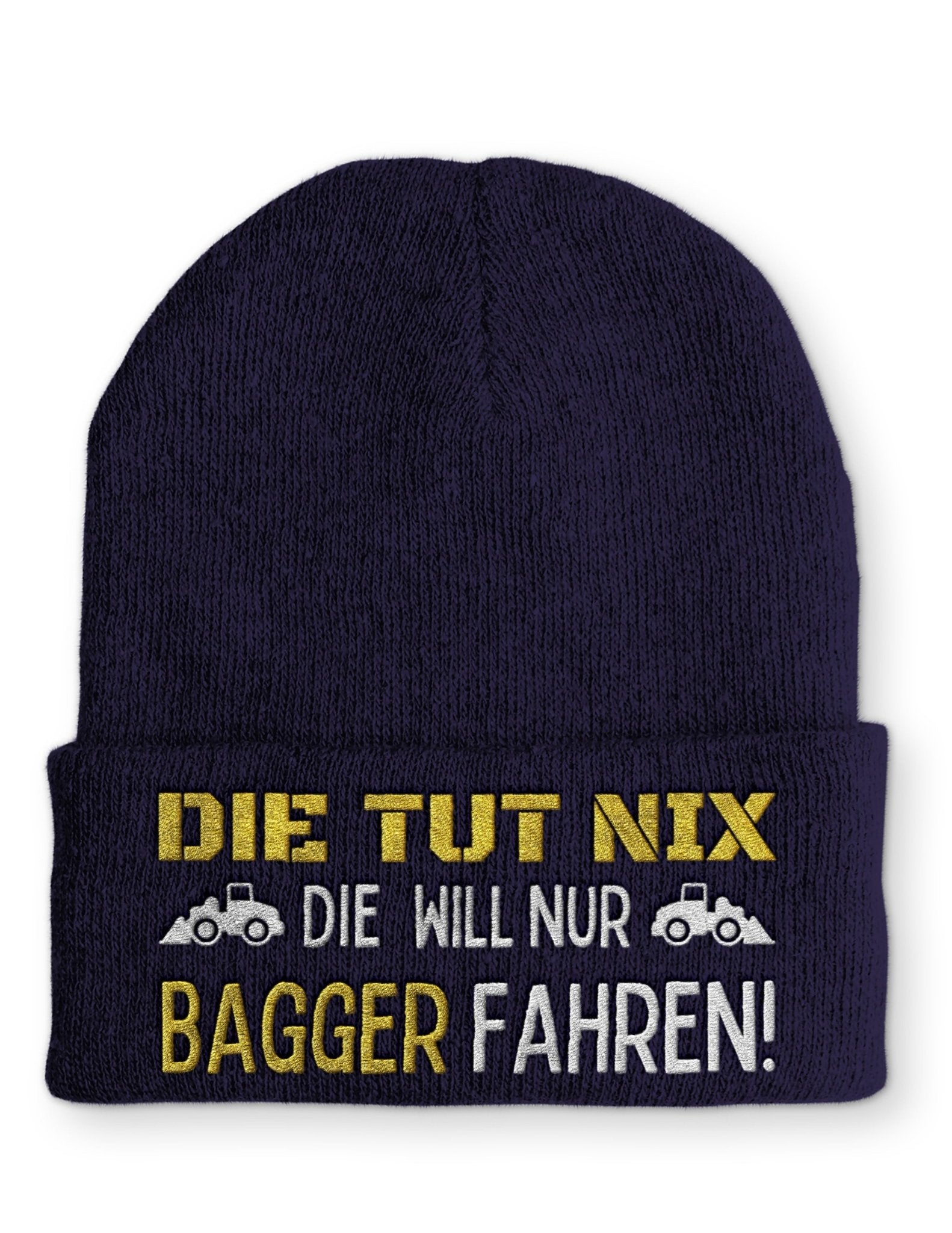 Die tut nix die will nur Bagger fahren Beanie Mütze mit Spruch - tshirtladen - Mütze