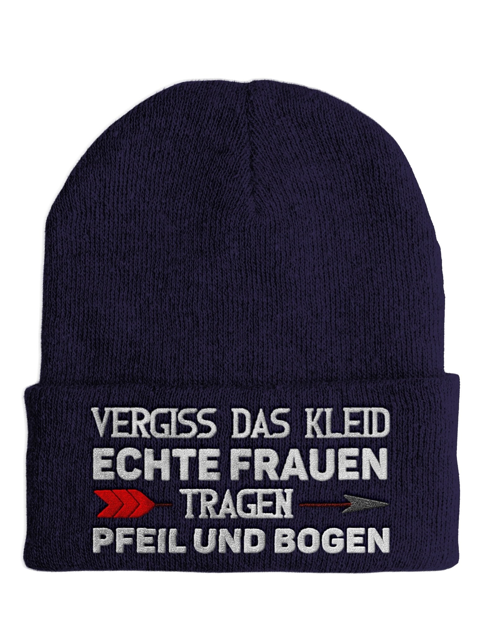 Echte Frauen tragen Pfeil und Bogen - Beanie - Mütze mit Spruch - tshirtladen - Mütze