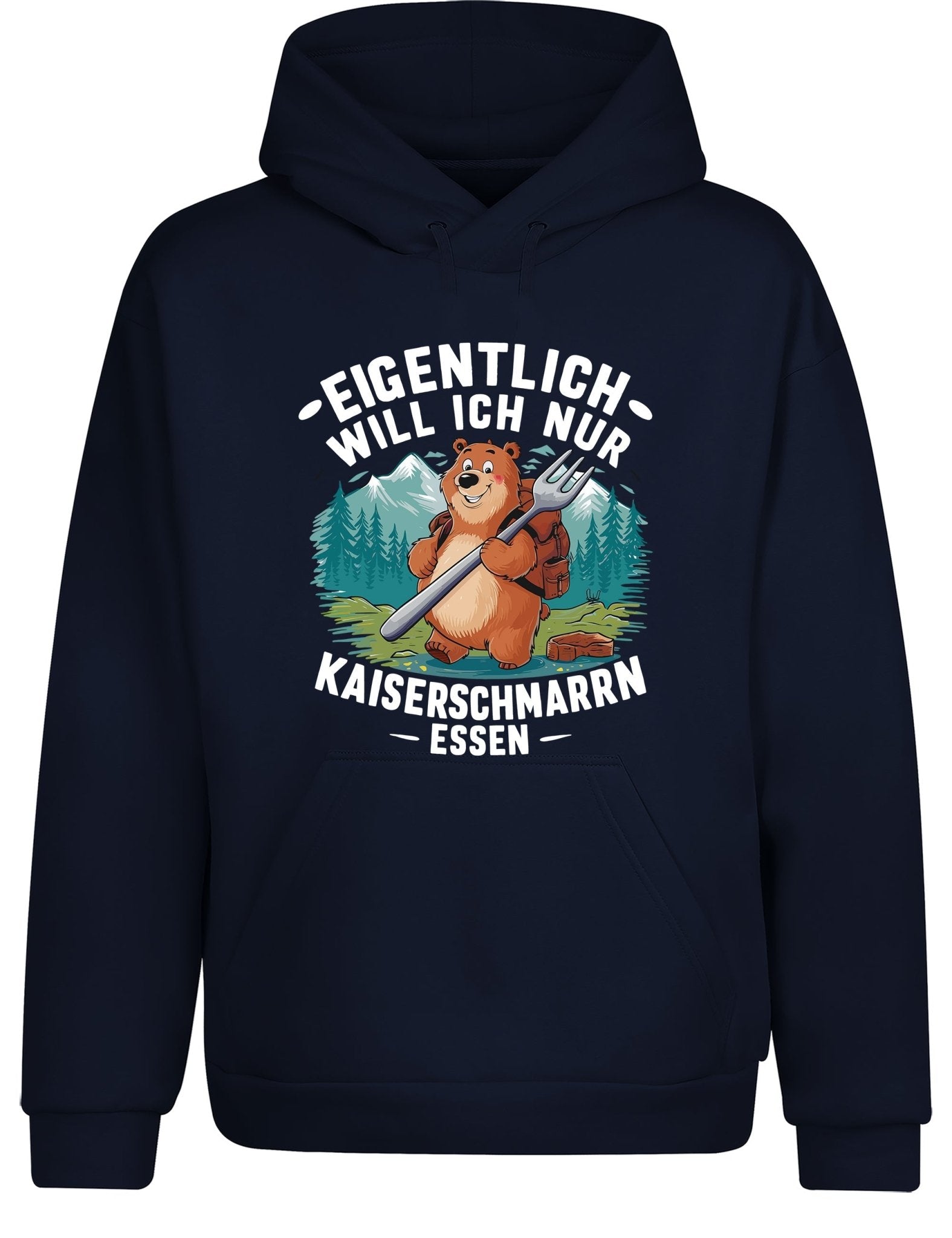 Eigentlich will ich nur Kaiserschmarrn Hoodie Kapuzenpullover Unisex - tshirtladen - Hoodie