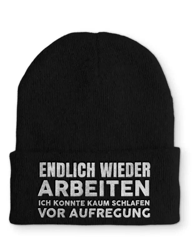 Endlich wieder arbeiten ich konnte kaum schlafen vor Aufregung Statement Beanie Mütze mit Spruch - tshirtladen - Mütze