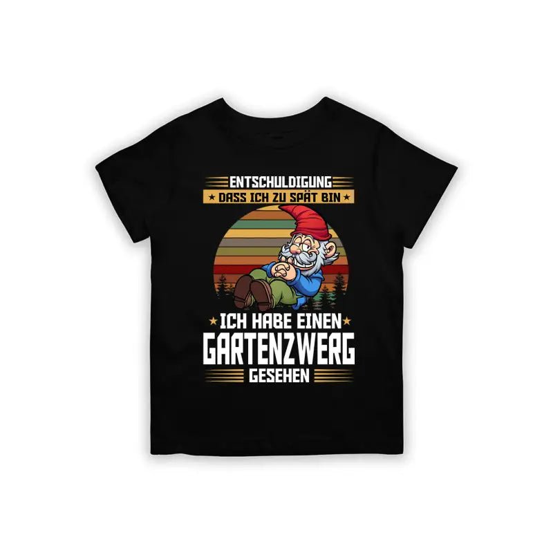 Entschuldigung dass ich zu spät bin... ich habe einen Gartenzwerg gesehen Kinder T-Shirt - Schwarzer - Kaffee