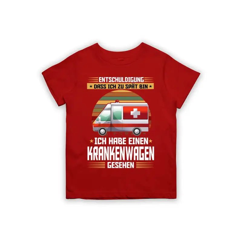 Entschuldigung dass ich zu spät bin... ich habe einen Krankenwagen gesehen Kinder T-Shirt - Schwarzer - Kaffee