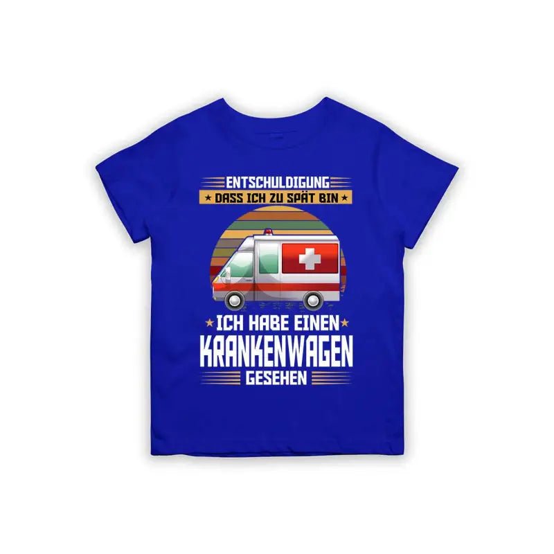 Entschuldigung dass ich zu spät bin... ich habe einen Krankenwagen gesehen Kinder T-Shirt - Schwarzer - Kaffee