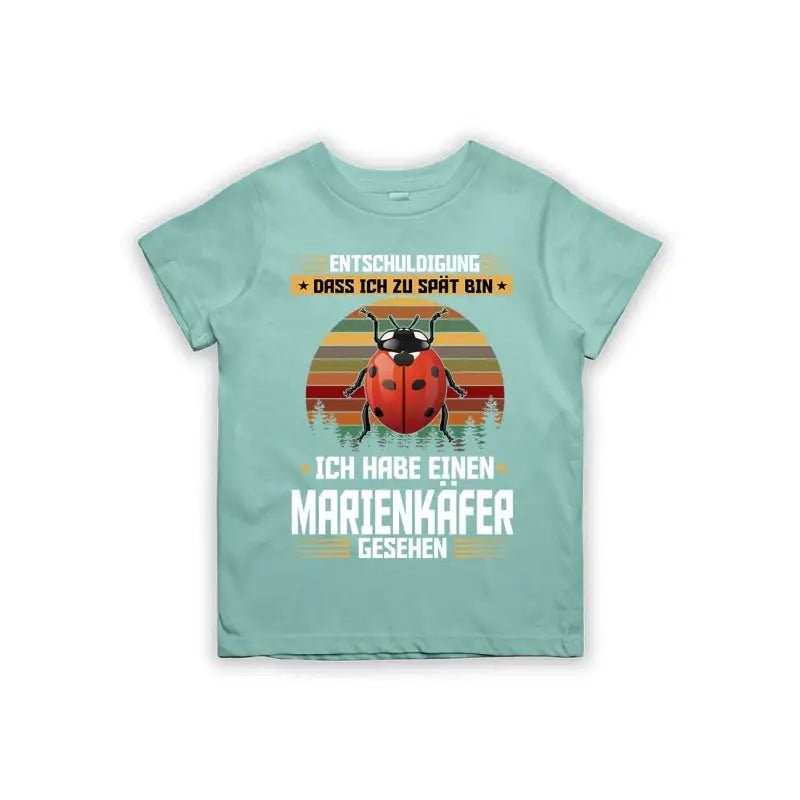 Entschuldigung dass ich zu spät bin... ich habe einen Marienkäfer gesehen Kinder T-Shirt - Schwarzer - Kaffee