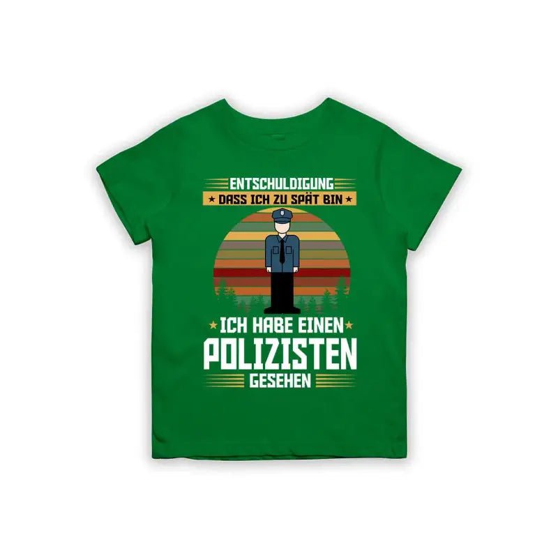 Entschuldigung dass ich zu spät bin... ich habe einen Polizisten gesehen Kinder T-Shirt - Schwarzer - Kaffee