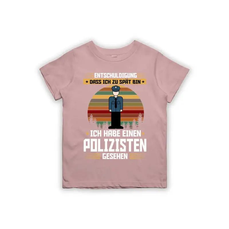 Entschuldigung dass ich zu spät bin... ich habe einen Polizisten gesehen Kinder T-Shirt - Schwarzer - Kaffee