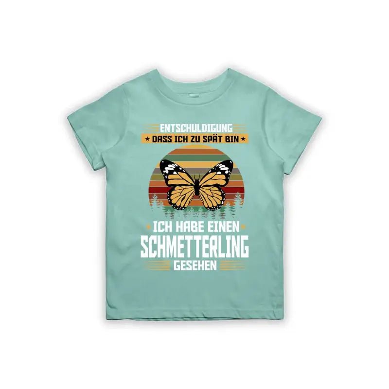 Entschuldigung dass ich zu spät bin... ich habe einen Schmetterling gesehen Kinder T-Shirt - Schwarzer - Kaffee