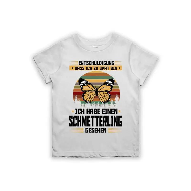 Entschuldigung dass ich zu spät bin... ich habe einen Schmetterling gesehen Kinder T-Shirt - Schwarzer - Kaffee