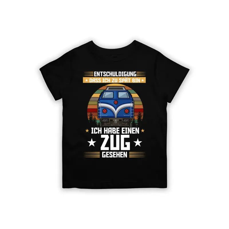 Entschuldigung dass ich zu spät bin... ich habe einen Zug gesehen Kinder T-Shirt - Schwarzer - Kaffee