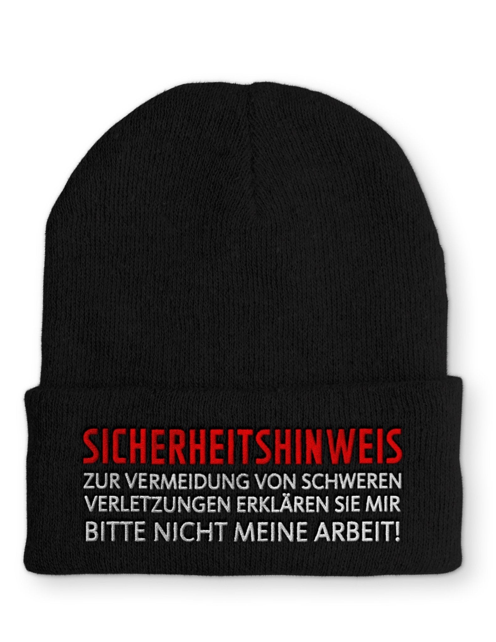 Erklären Sie mir nicht meine Arbeit! Beanie Mütze mit Spruch - tshirtladen - Mütze