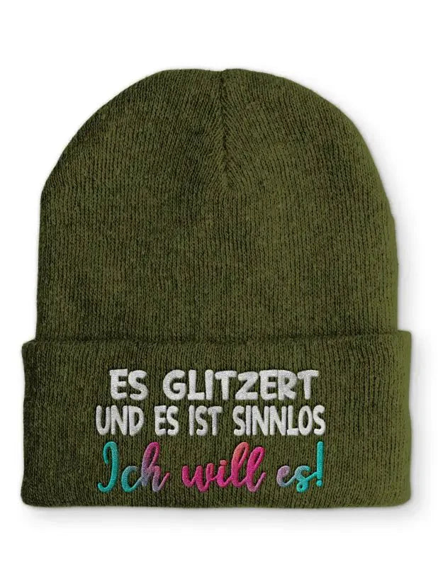 Es glitzert und es ist sinnlos Ich will es! Statement Beanie Mütze mit Spruch - tshirtladen - Mütze