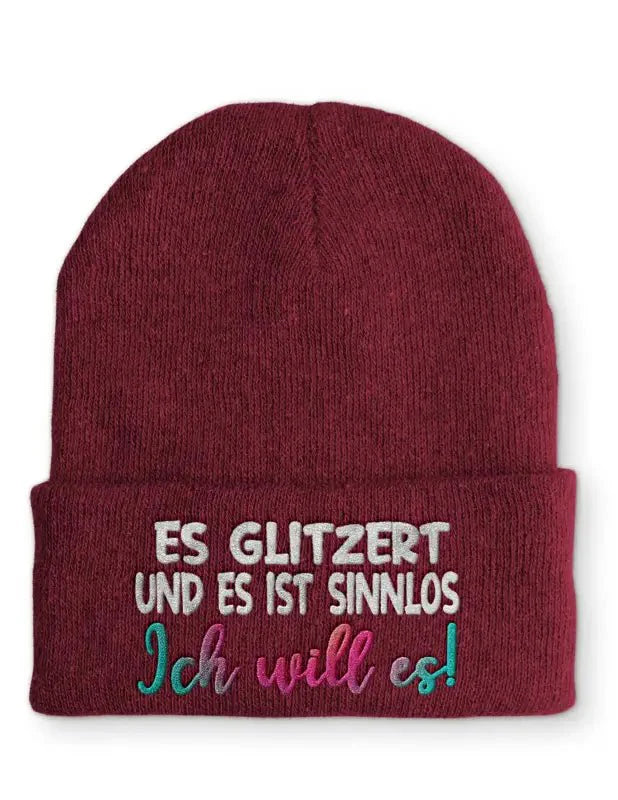 Es glitzert und es ist sinnlos Ich will es! Statement Beanie Mütze mit Spruch - tshirtladen - Mütze
