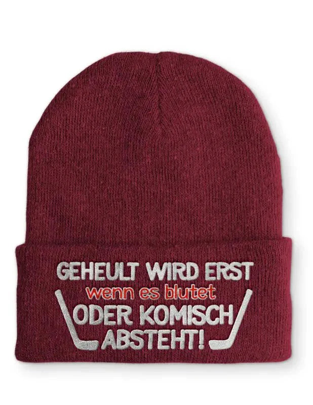 Geheult wird erst wenn es blutet oder komisch absteht! Statement Beanie Mütze mit Spruch - tshirtladen - Mütze