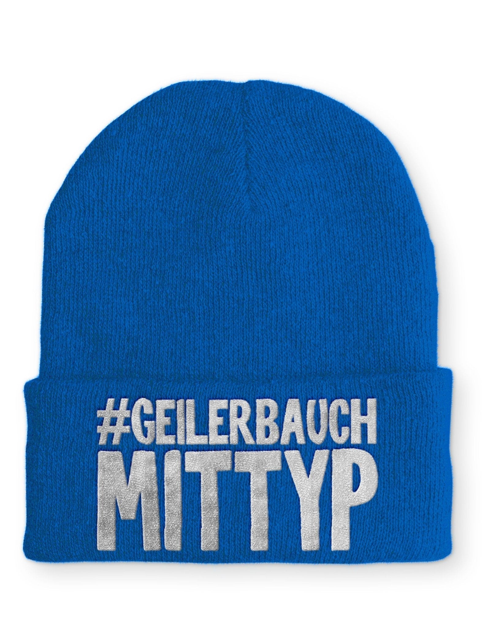 Geiler Bauch mit Typ Beanie Mütze mit Spruch - tshirtladen - Mütze