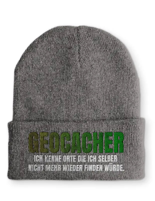 Geocacher Ich kenne Orte die ich selber nicht mehr wieder finden würde. Statement Beanie Mütze mit Spruch - tshirtladen - Mütze