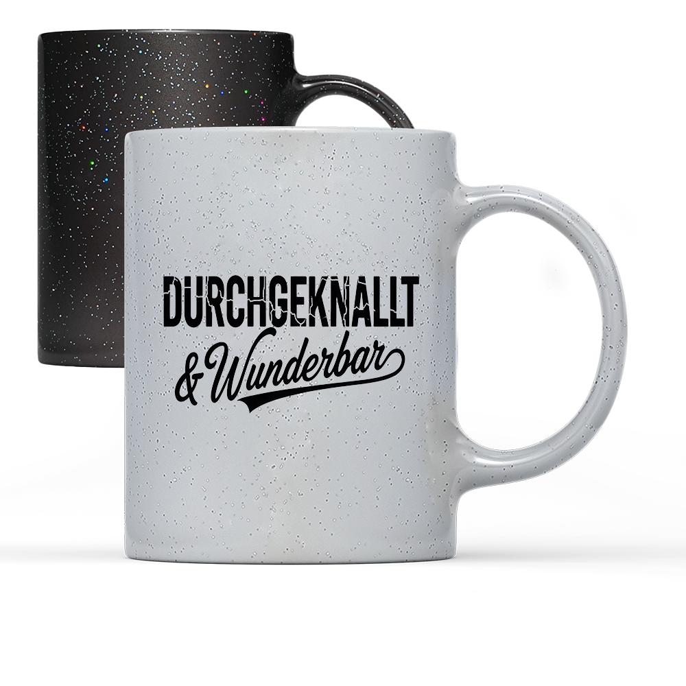 Tasse Magic Durchgeknallt und Wunderbar