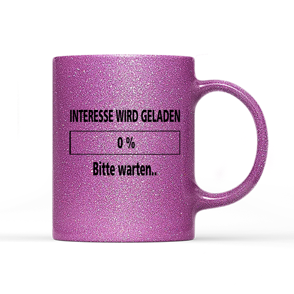 Tasse Glitzer Edition Interesse wird geladen bitte warten