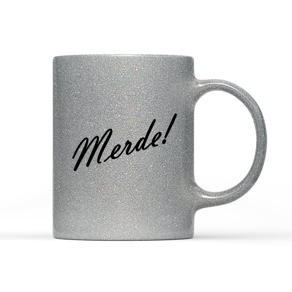 Tasse Glitzer Edition Merde!